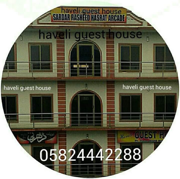 Haveli Guest House حویلی گیسٹ ہاوس - boys hostel in Rawalakot, Azad Kashmir